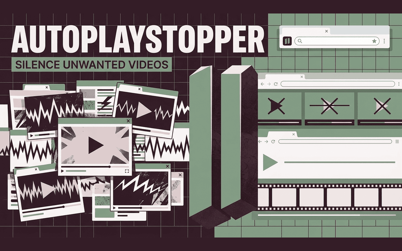AutoplayStopper promotional artwork illustrating its main feature