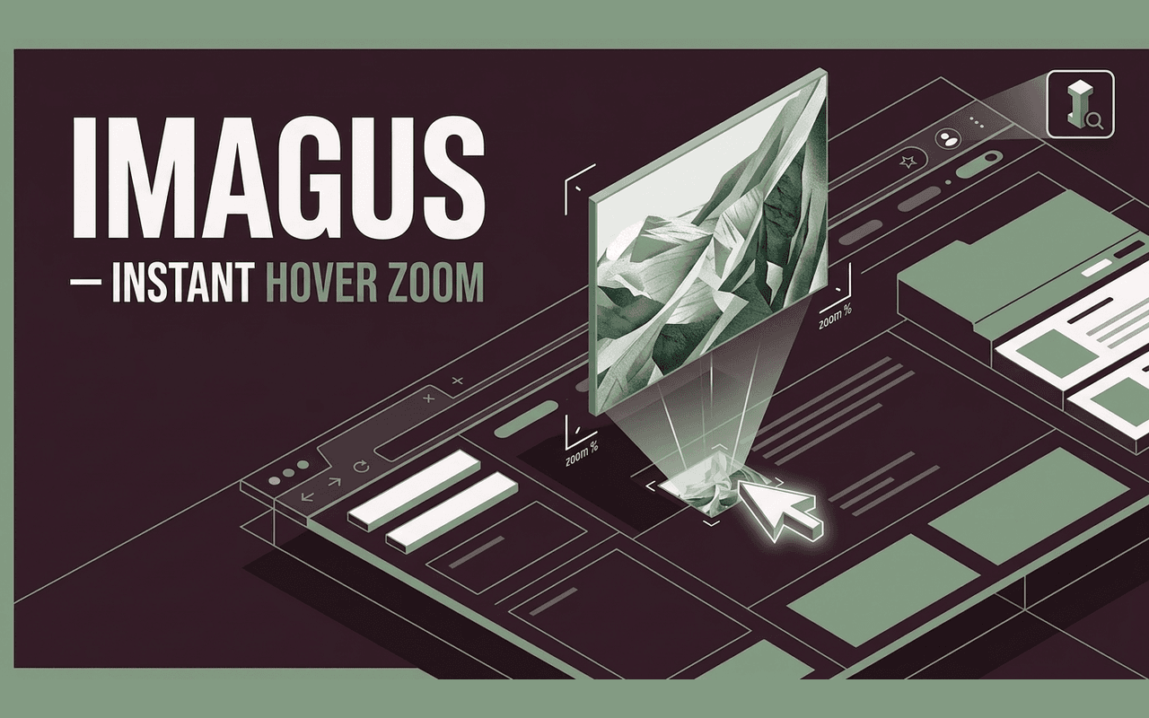 Imagus hover zoom promotional artwork showing an enlarged image preview